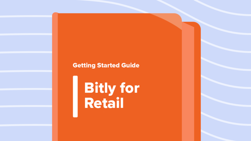 Read article: Getting Started Guide: Bitly for Retail