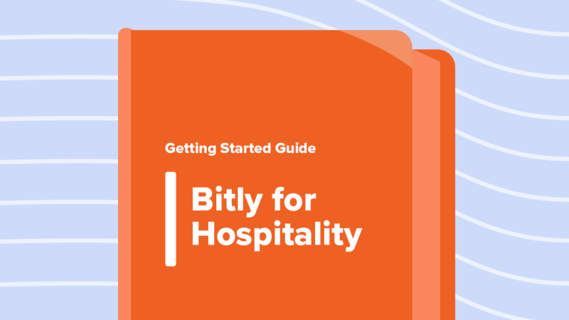 Read article: Getting Started Guide: Bitly for Hospitality